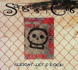 Sanguis Et Cinis : Alright, Let's Rock!